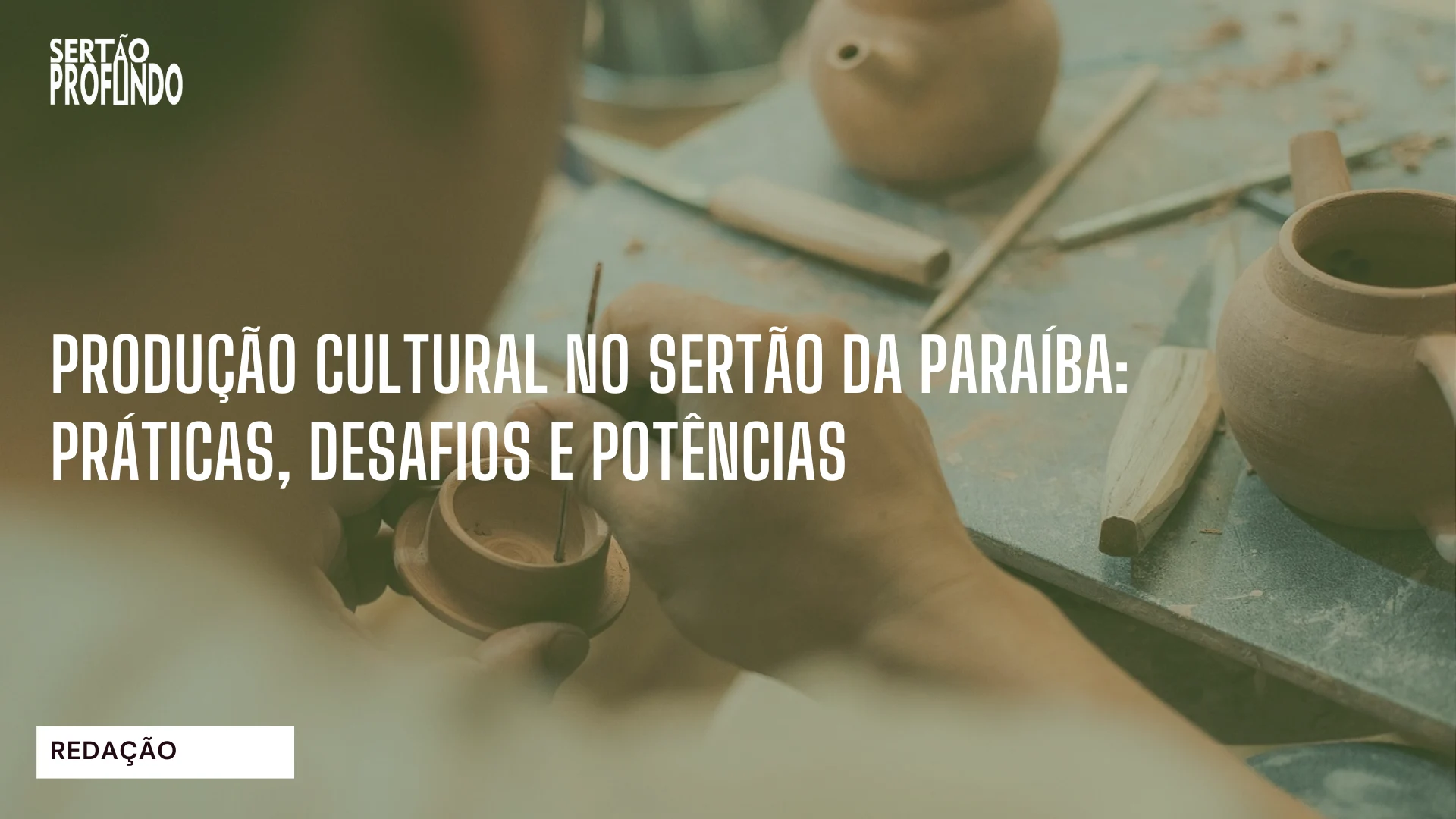Produção cultural no sertão da Paraíba: práticas, desafios e potências