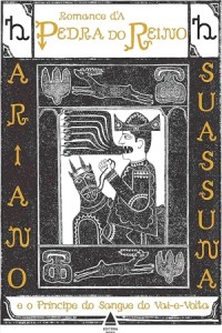 Melhores livros sobre o sertão: 10 obras essenciais da literatura sertaneja 6 Capa do livro "Romance D'a Pedra do Reino" de Ariano Suassuana, edição da editora Nova Fronteira