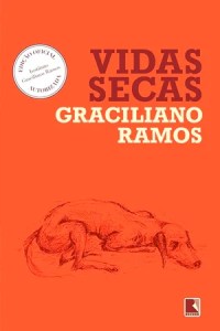 Melhores livros sobre o sertão: 10 obras essenciais da literatura sertaneja 5 Capa do livro "Vidas Secas" de Graciliano Ramos, edição da editora Record