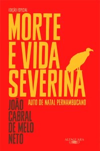 Melhores livros sobre o sertão: 10 obras essenciais da literatura sertaneja 7 Capa do livro "Morta e Vida Severina" de João Cabral de Melo Neto, edição da editora Alfaguara